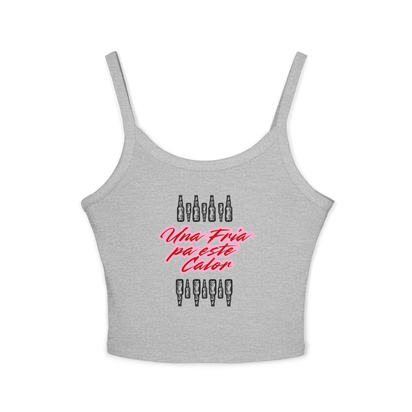 Una Fria Para Este Calor Spaghetti Strap Tee